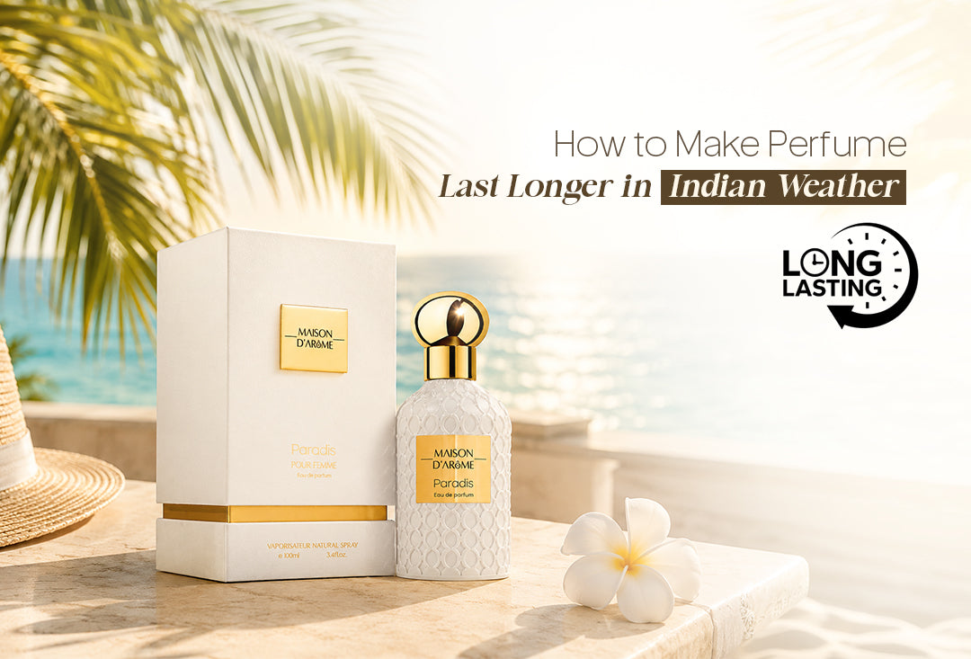 How to Make Perfume Last Longer in Indian Weather