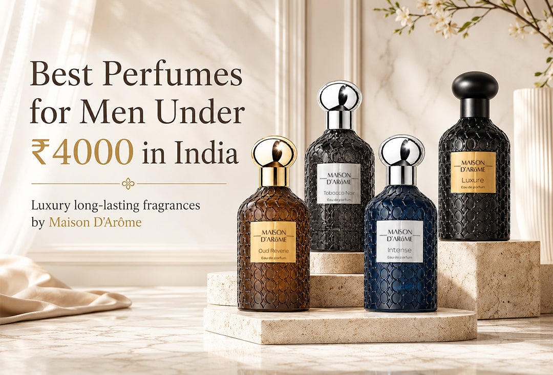 Best Perfumes for Men Under ₹4000 in India