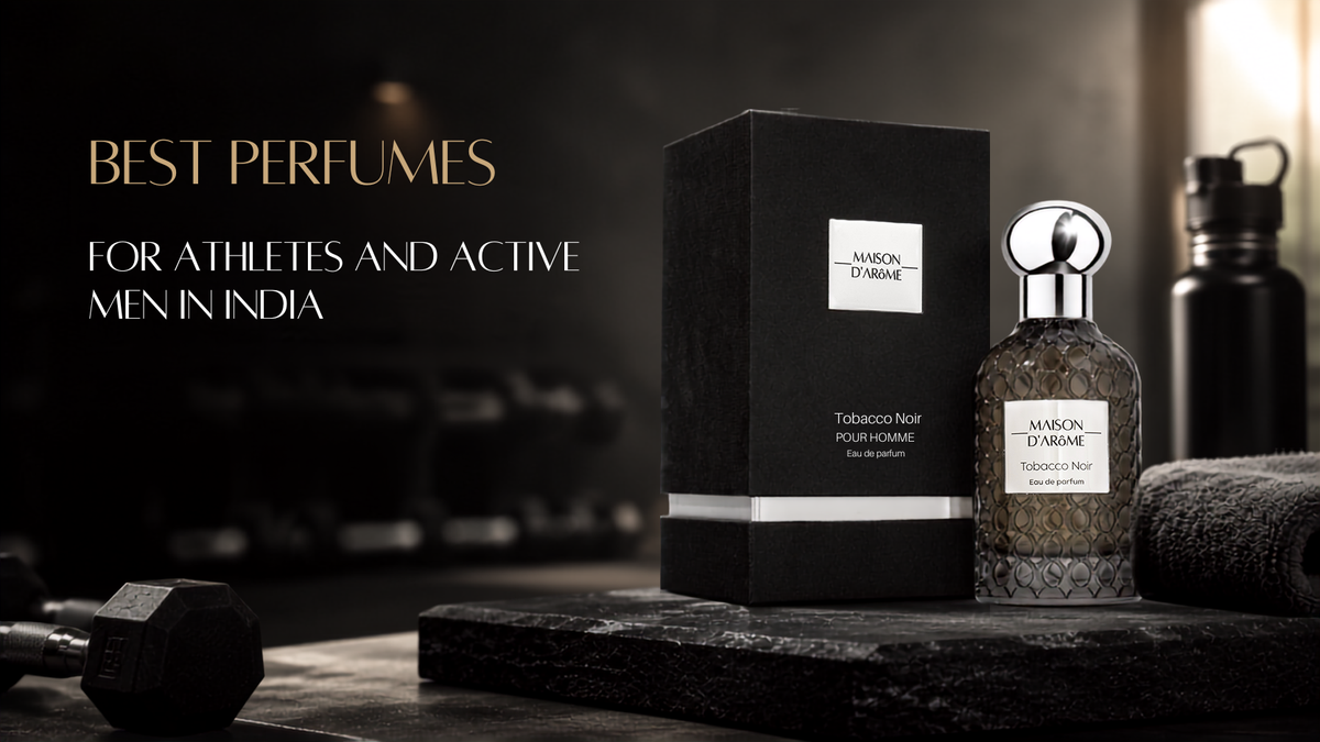 Best Perfumes for Athletes and Active Men in India